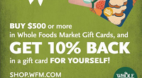 Free 10 Whole Foods Gift Card Purchase Bonus