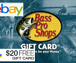 Ebay Free $20 Gas Card $100 BassPro Gift Card